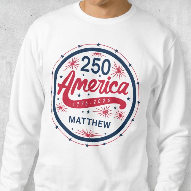 Sweatshirt États-Unis Rouge Blanc et Bleu 250e anniversaire d (USA Red White and Blue America's 250th Anniversary Sweatshirt)