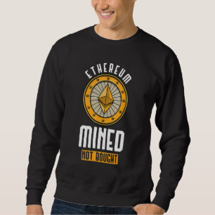 Sweatshirt Ethereum Mineur Pas Acheté Gpu Mining Rig Crypto M