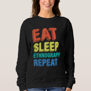 Sweatshirt Ethnographie Ethnographe Recherche sociale Anthrop