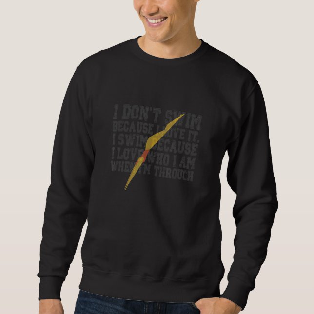 Sweatshirt Étonnant Nage S Déclaration Je Ne Nage Parce Que J (Devant)