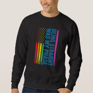 Sweatshirt Être Droit Était Ma Phase Lgbt