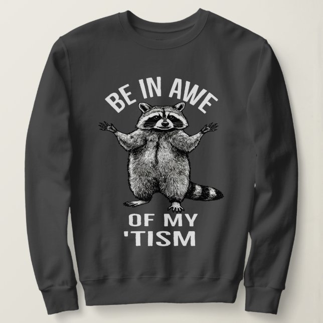 Sweatshirt être en admiration devant mon cadeau unique de tis (Design devant)
