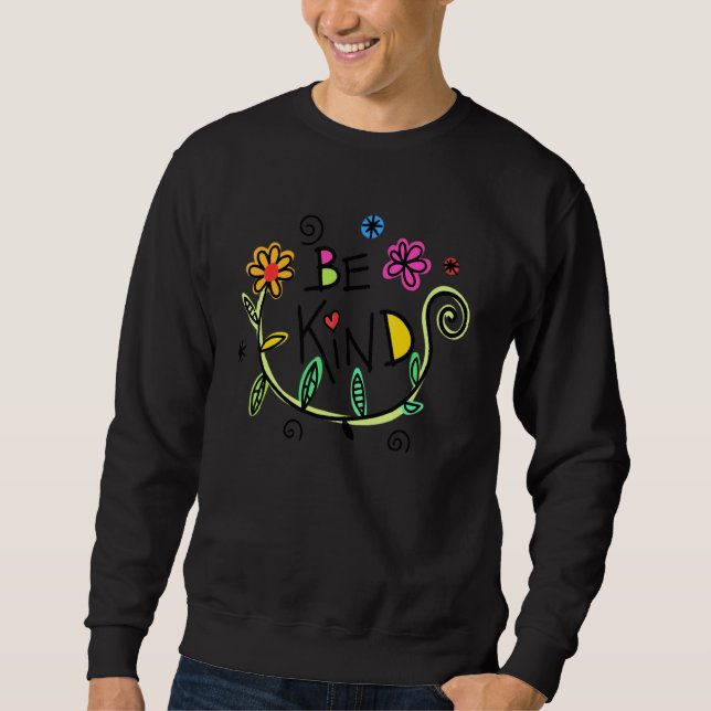 Sweatshirt Être gentil (Devant)