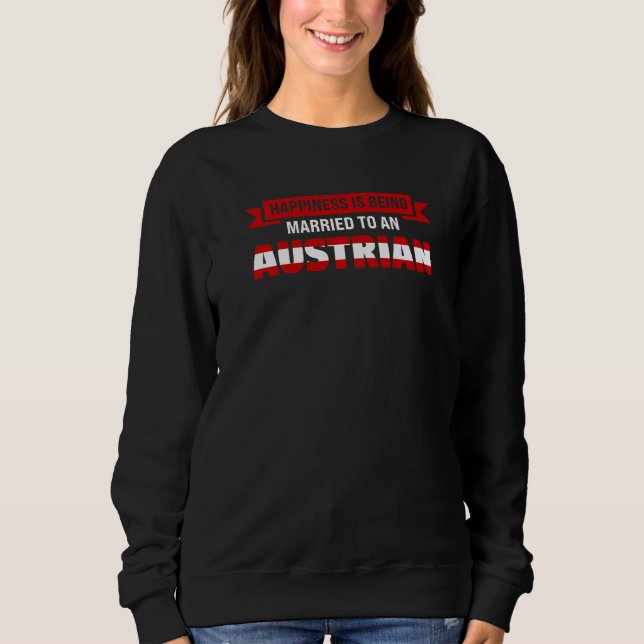 Sweatshirt Etre Marié À Un Autrichien (Devant)
