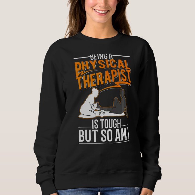 Sweatshirt Être Physique Thérapeutique Est Difficile, Mais Mo (Devant)