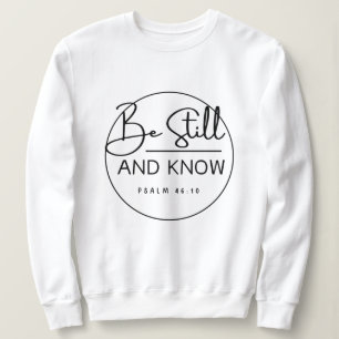 Sweatshirt Être toujours et connaître chrétien