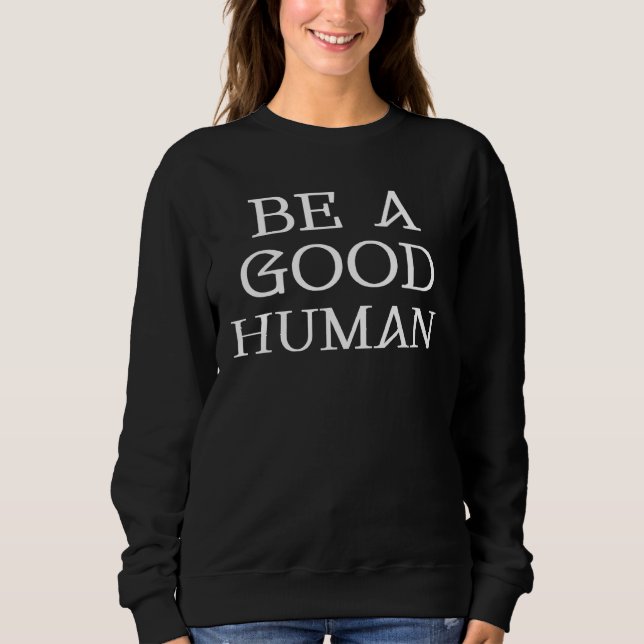 Sweatshirt Être Un Bon Homme 1 (Devant)