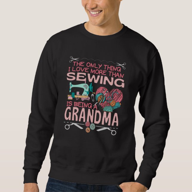 Sweatshirt Être une grand-mère coudre la grand-mère (Devant)
