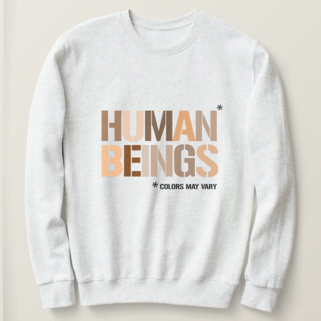 Sweatshirt ÊTRES HUMAINS : Les couleurs peuvent varier (Design devant)