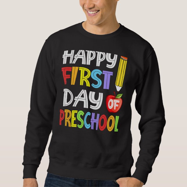 Sweatshirt Étudiant D'École Préscolaire Heureux Premier Jour  (Devant)