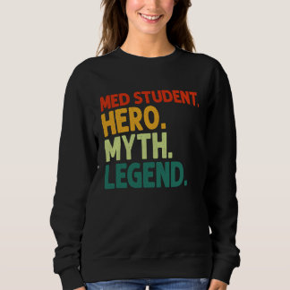 Sweatshirt Étudiant en médecine Héros Mythe Légende Vintage