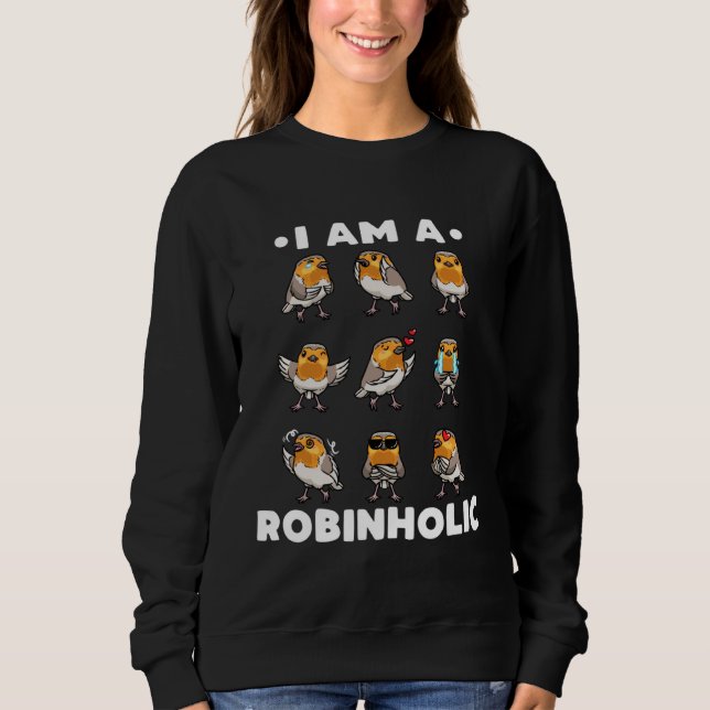 Sweatshirt European Robin Bird Robinholic (Devant)