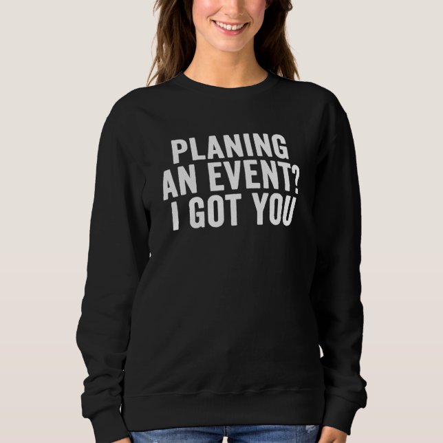 Sweatshirt Événements Organisateur Planifier Événements Je Vo (Devant)