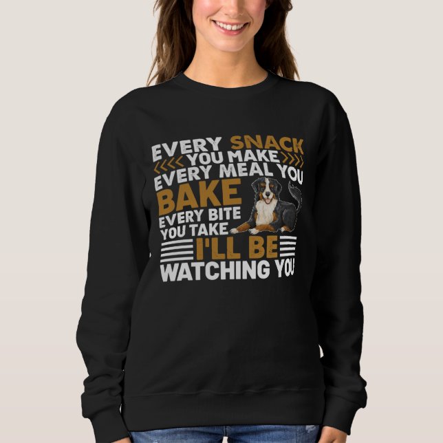 Sweatshirt Every snack you Make every meal you Bake every bit (Devant)