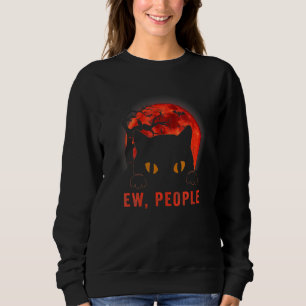 Sweatshirt Ew Personnes Chat Noir Mauvais Yeux Meowy Chat Ha