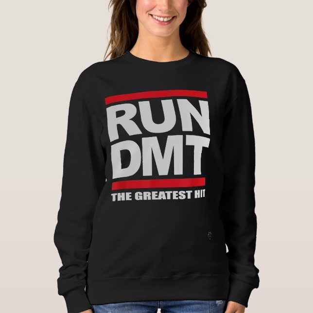 Sweatshirt EXÉCUTER DMT Le plus grand succès 2017 (Devant)