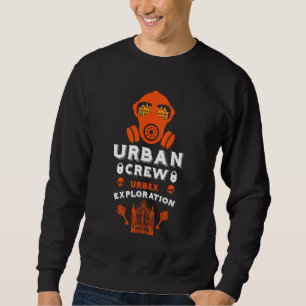 Sweatshirt Exploration Urbaine Urbex