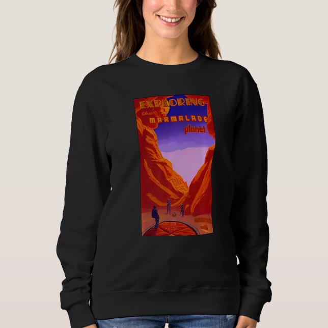 Sweatshirt Explorer la planète de la marmelade, l'astronomie  (Devant)