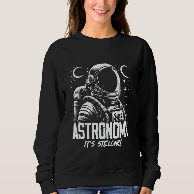 Sweatshirt Explorez l'univers astronaute de l'espace Galaxie  (Devant)