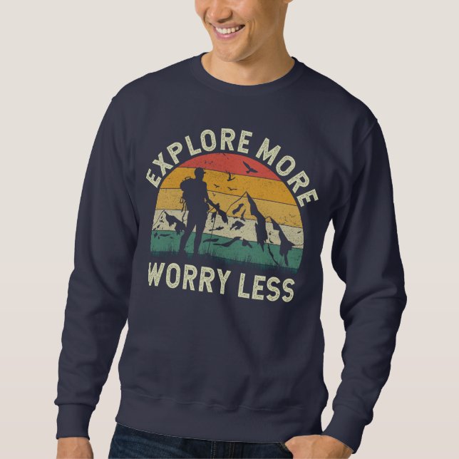 Sweatshirt Explorez Plus Inquiète Moins - Randonnée de randon (Devant)