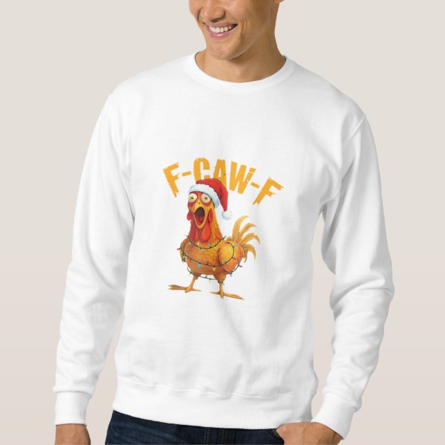 Sweatshirt F-Caw-F Noël Fun Chicken Noël Essentiel (Devant)