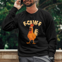 F-CAW-F ! Poulet Coq Choqué Drôle