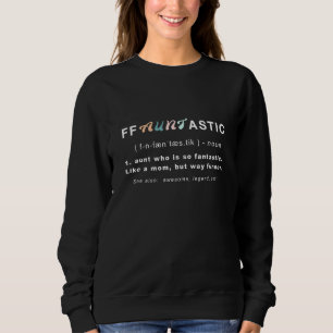 Sweatshirt F tante Astic Fantastic Tante
