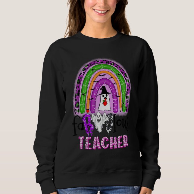 Sweatshirt Faboolous Enseignant Rainbow Éffrayant Fantôme Ens (Devant)