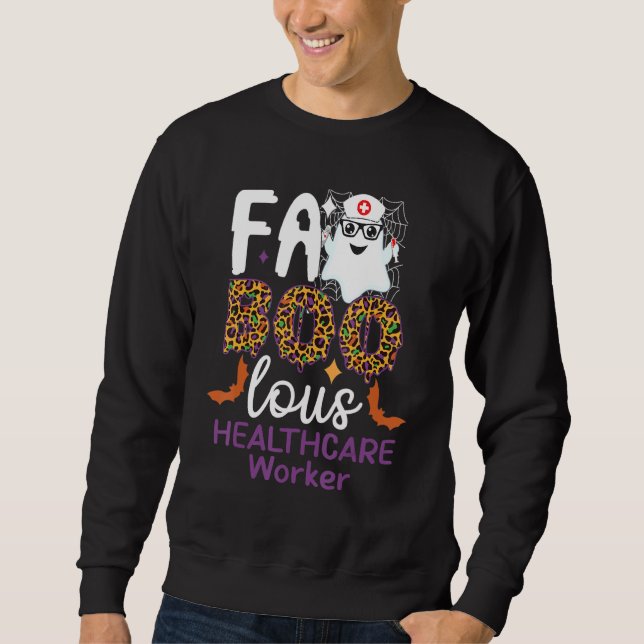 Sweatshirt Faboolous Healthcare Worker Halloween  for Nursing (Devant)
