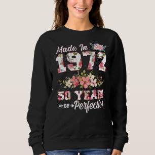 Sweatshirt Fabriqué En 1972 50 Ans De Perfection 50E B Jour F