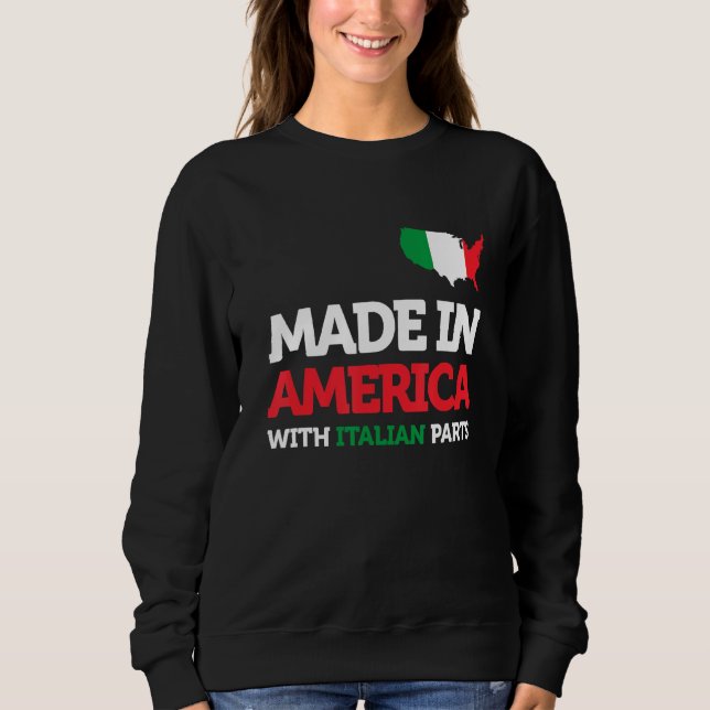 Sweatshirt Fabriqué En Amérique Avec Pièces Italiennes Italie (Devant)