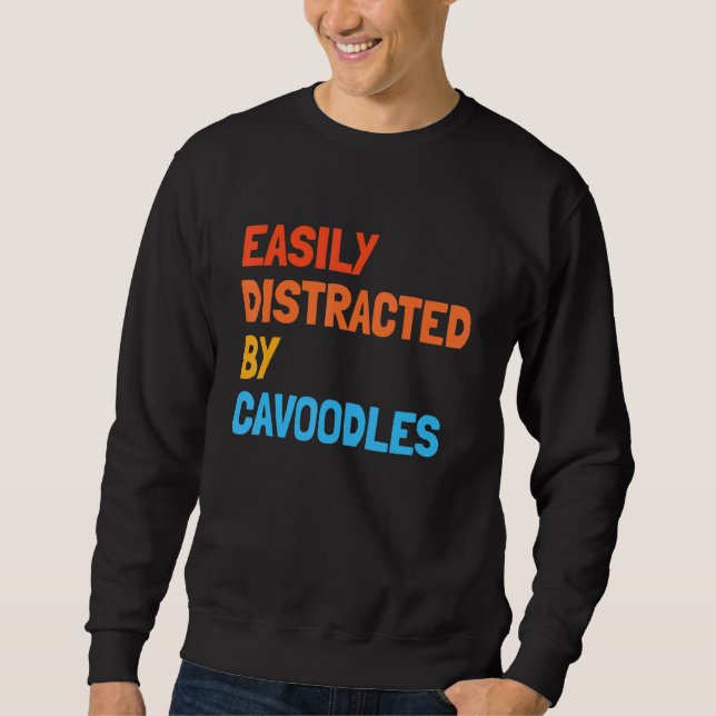 Sweatshirt Facilement Distrait Par Chien De Cavoodles (Devant)