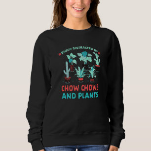 Sweatshirt Facilement Distrait Par Chow Chows Et Chow Plante