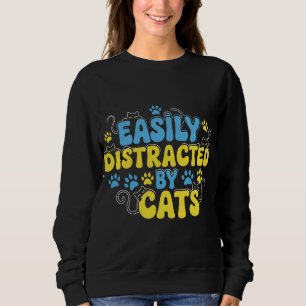 Sweatshirt Facilement Distrait par les Chats