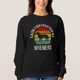 Sweatshirt Facilement Distrait Par Les Chiens Wiener Drôle Wi