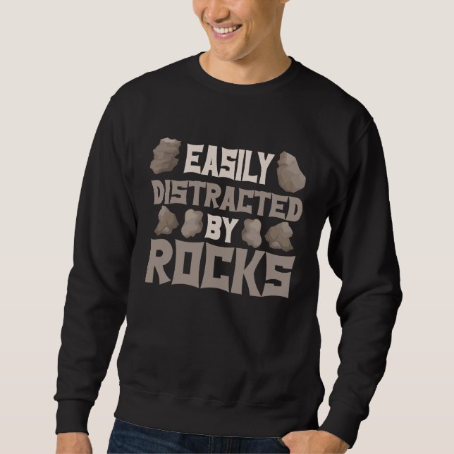 Sweatshirt Facilement Distrait Par Les Roches Géologue Géolog (Devant)