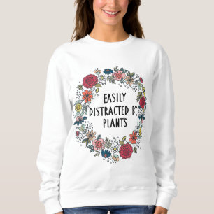 Sweatshirt Facilement Distrait Par Plante Amoureux des jardin