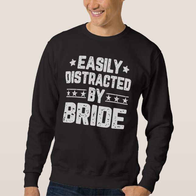 Sweatshirt Facilement Distrait Par Un Mariage Marié Marié (Devant)