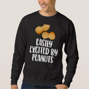 Sweatshirt Facilement Excité Par Les Arachides Tasty Genre Re
