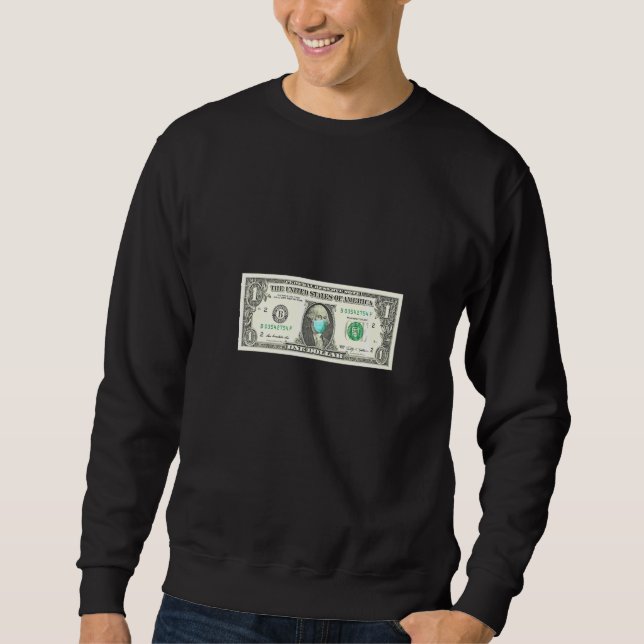 Sweatshirt Facture Dollar Avec Masque (Devant)