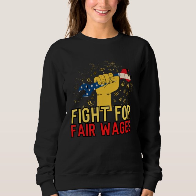 Sweatshirt Fair Wages Labor Rights Income Inequality (Devant)