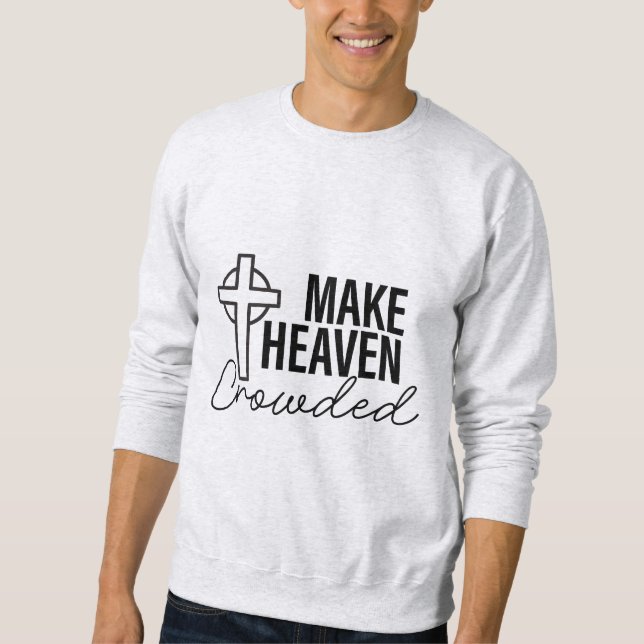 Sweatshirt Faire bondir le ciel - Verset biblique (Devant)