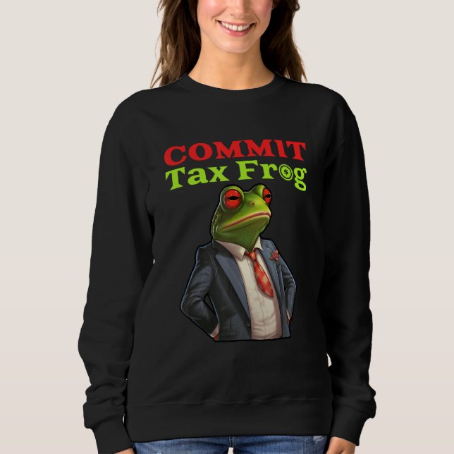 Sweatshirt Faire Canular Grenouille Fiscal Fraude Mème (Devant)