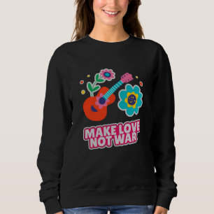 Sweatshirt Faire l'amour pas la guerre