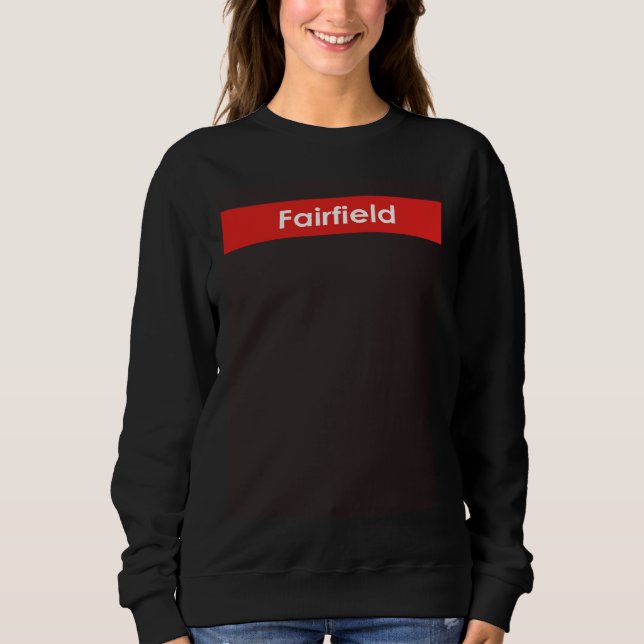 Sweatshirt Fairfield California (Devant)
