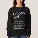Sweatshirt FAIRPORT GIRL NY NEW YORK Funny City Accueil Racin<br><div class="desc">FAIRPORT GIRL NY NEW YORK Funny City Accueil Racines Cadeau long manches.</div>