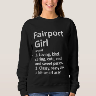 Sweatshirt FAIRPORT GIRL NY NEW YORK Funny City Accueil Racin