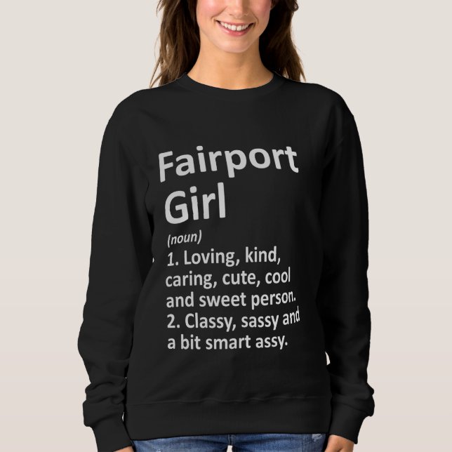 Sweatshirt FAIRPORT GIRL NY NEW YORK Funny City Accueil Racin (Devant)