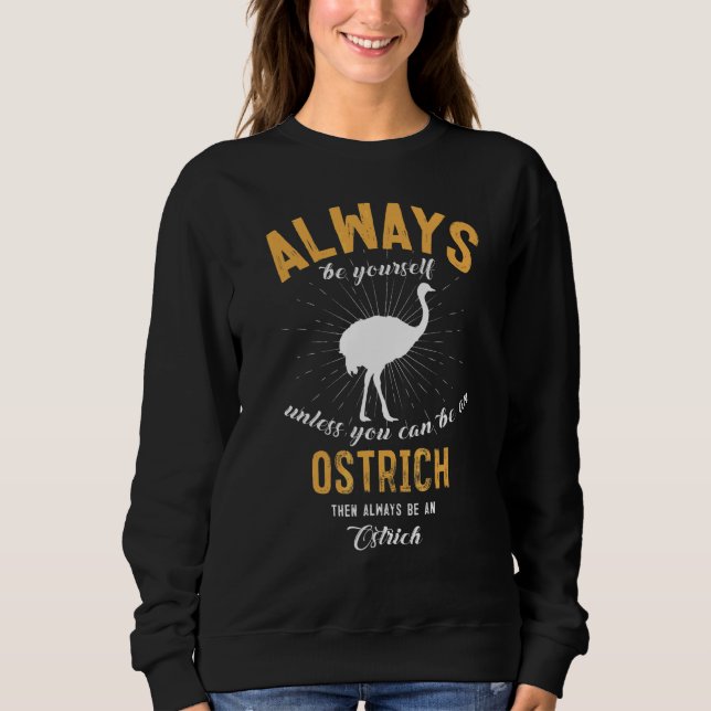 Sweatshirt Fais l'autruche (Devant)