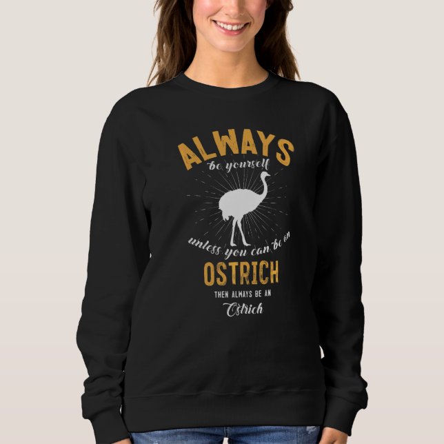 Sweatshirt Fais l'autruche (Devant)